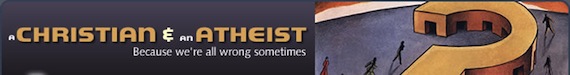Christian and Atheist banner